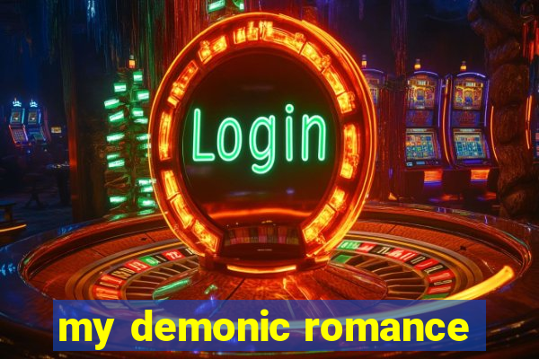 my demonic romance